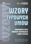 Wzory typowych umów zawieranych przez podmioty gospodarcze i osoby fizyczne. Autor: Zdziennicka-Kaczocha Grażyna. Dadada.pl Okładka książki Wzory typowych umów zawieranych przez podmioty gospodarcze i osoby fizyczne