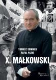 X. Małkowski. Autor: Sommer Tomasz, Pazio Rafał. Dadada.pl Okładka książki X. Małkowski