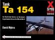 X Planes of the Third Reich - An Illustrated Series on Germany’s Experimental Aircraft of World War II. Autor: David Myhra. Dadada.pl Okładka książki X Planes of the Third Reich - An Illustrated Series on Germany’s Experimental Aircraft of World War II