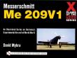 X Planes of the Third Reich - An Illustrated Series on Germany’s Experimental Aircraft of World War II. Autor: David Myhra. Dadada.pl Okładka książki X Planes of the Third Reich - An Illustrated Series on Germany’s Experimental Aircraft of World War II