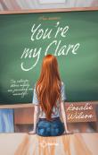 You're my Clare. Autor: Rosalie Wilson. Dadada.pl Okładka książki You're my Clare