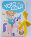 YOYO COLO. Księżniczki. Autor:   Praca zbiorowa. Dadada.pl Okładka książki YOYO COLO. Księżniczki