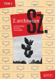 Z archiwum Sz. Tom 1 szczecińskie historie niezwykłe. Autor: Opracowanie zbiorowe. Dadada.pl Okładka książki Z archiwum Sz. Tom 1 szczecińskie historie niezwykłe