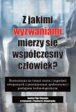 Okładka książki Z jakimi wyzwaniami mierzy się współczesny człowiek?