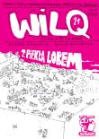 Z piekła lobem. Wilq Superbohater. Tom 11. Autor: Minkiewicz Bartosz, Minkiewicz Tomasz. Dadada.pl Okładka książki Z piekła lobem. Wilq Superbohater. Tom 11