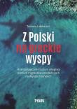 Okładka książki Z Polski na greckie wyspy. Antropologiczne studium integracji polskich migrantów osiedleńczych na Wyspach Jońskich