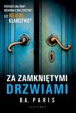 Za zamkniętymi drzwiami. Autor: Paris B.A.. Dadada.pl Okładka książki Za zamkniętymi drzwiami