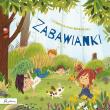 Zabawianki. Autor: Antologia. Dadada.pl Okładka książki Zabawianki