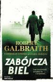 Zabójcza biel. Autor: Galbraith Robert. Dadada.pl Okładka książki Zabójcza biel
