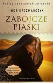 Zabójcze piaski. Duże Litery. Autor: Igor Kaczmarczyk. Dadada.pl Okładka książki Zabójcze piaski. Duże Litery