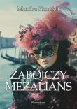 Zabójczy mezalians. Autor: Monika Konefelt. Dadada.pl Okładka książki Zabójczy mezalians