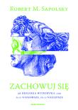 Okładka książki Zachowuj się