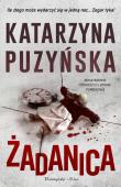 Żadanica. Autor: Katarzyna Puzyńska. Dadada.pl Okładka książki Żadanica