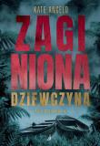 Okładka książki Zaginiona dziewczyna. Klub Wojowników. Tom 1