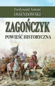 Zagończyk. Autor: Ossendowski Antoni Ferdynand. Dadada.pl Okładka książki Zagończyk