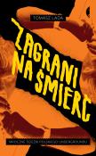 Zagrani na śmierć. Autor: Tomasz Lada. Dadada.pl Okładka książki Zagrani na śmierć