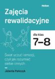 Okładka książki Zajęcia rewalidacyjne SP 7-8. Świat uczuć i...
