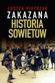 Okładka książki Zakazana Historia Sowietów