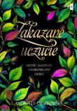 Zakazane uczucie. Autor: Paczkowski Andrzej F.. Dadada.pl Okładka książki Zakazane uczucie
