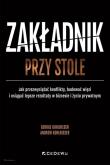 Okładka książki Zakładnik przy stole. Jak przezwyciężać konflikty