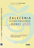 Zalecenia leczenia żywieniowego u dzieci 2025. Autor: Książyk Janusz. Dadada.pl Okładka książki Zalecenia leczenia żywieniowego u dzieci 2025