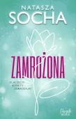 Zamrożona. Autor: Natasza Socha. Dadada.pl Okładka książki Zamrożona