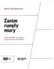 Zanim runęły mury. Autor: Gołembiowska Beata. Dadada.pl Okładka książki Zanim runęły mury