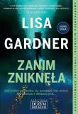 Zanim zniknęła. Autor: Gardner Lisa. Dadada.pl Okładka książki Zanim zniknęła