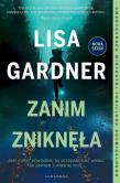 Zanim zniknęła. Autor: Gardner Lisa. Dadada.pl Okładka książki Zanim zniknęła