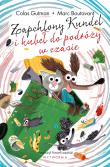 Zapchlony Kundel i kubeł do podróży w czasie. Autor: Colas Gutman. Dadada.pl Okładka książki Zapchlony Kundel i kubeł do podróży w czasie