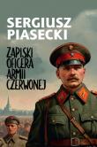 Zapiski oficera Armii Czerwonej. Autor: Piasecki Sergiusz. Dadada.pl Okładka książki Zapiski oficera Armii Czerwonej
