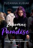 Okładka książki Zapomnę o Paradise