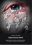 Zapomniany świat. Autor: Trzciński Tomasz. Dadada.pl Okładka książki Zapomniany świat