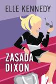 Zasada Dixon. Campus Diaries. Tom 2. Autor: Kennedy Elle. Dadada.pl Okładka książki Zasada Dixon. Campus Diaries. Tom 2