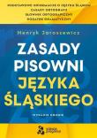 Zasady Pisowni Języka Śląskiego. Autor: enryk Jaroszewicz. Dadada.pl Okładka książki Zasady Pisowni Języka Śląskiego