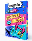 Zastrzyk miłości (ilustrowane brzegi). Autor: Żak Tomasz. Dadada.pl Okładka książki Zastrzyk miłości (ilustrowane brzegi)