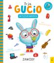 Okładka książki Zawody. Wyszukiwanka. To ja, Gucio