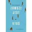 Okładka książki Zawsze jest ktoś