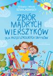 Okładka książki Zbiór mądrych wierszyków dla przedszkolnych smyków