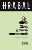 Okładka książki Zbyt głośna samotność