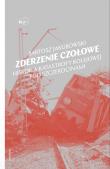 Zderzenie czołowe. Autor: Bartosz Jakubowski. Dadada.pl Okładka książki Zderzenie czołowe