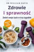 Okładka książki Zdrowie i sprawność. Zmień swoje życie w trzy tygodnie