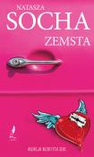 Zemsta. Agencja Rozbitych Serc - uszkodzone. Autor: Natasza Socha. Dadada.pl Okładka książki Zemsta. Agencja Rozbitych Serc - uszkodzone