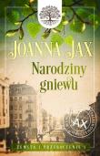 Zemsta i przebaczenie Tom 1 Narodziny gniewu. Autor: Joanna Jax. Dadada.pl Okładka książki Zemsta i przebaczenie Tom 1 Narodziny gniewu