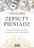 Zepsuty pieniądz. Autor: Alden Lyn. Dadada.pl Okładka książki Zepsuty pieniądz