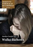 Okładka książki Zeszyty Formacji Duchowej nr 106 Walka duchowa