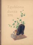 Zgubiona dusza wyd. 2025. Autor: Olga Tokarczuk. Dadada.pl Okładka książki Zgubiona dusza wyd. 2025