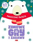Okładka książki Zimowe gry i zabawy. Magiczne święta