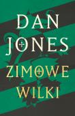 Zimowe wilki. Autor: Dan Jones. Dadada.pl Okładka książki Zimowe wilki