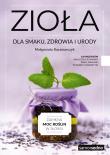 Okładka książki Zioła dla smaku, zdrowia i urody